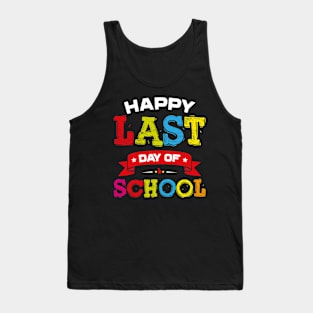 Happy Last Day Of School Graduation Tank Top